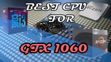 Best CPU for GTX 1060 1