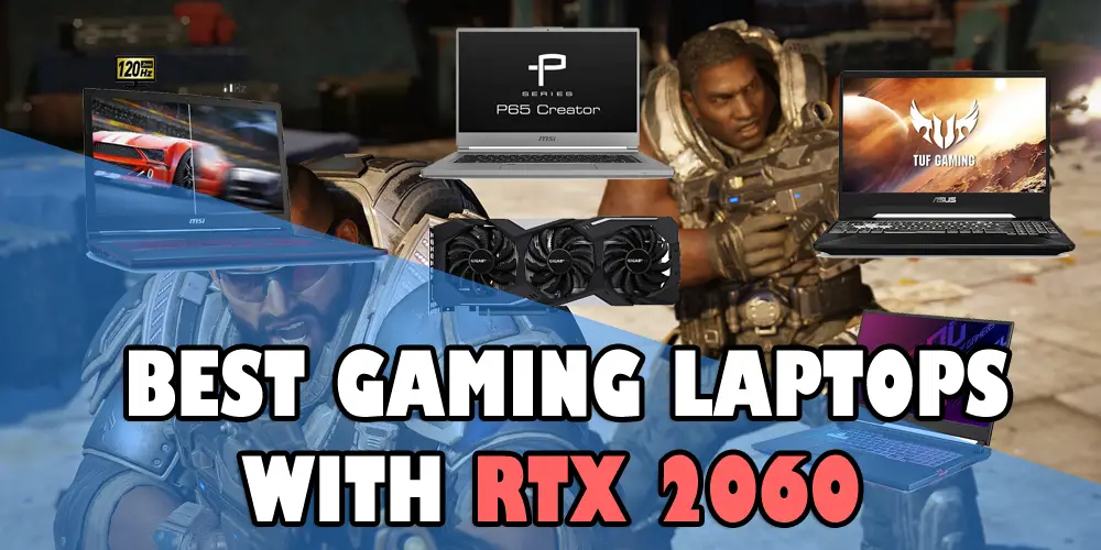 Best Gaming Laptops with RTX 2060