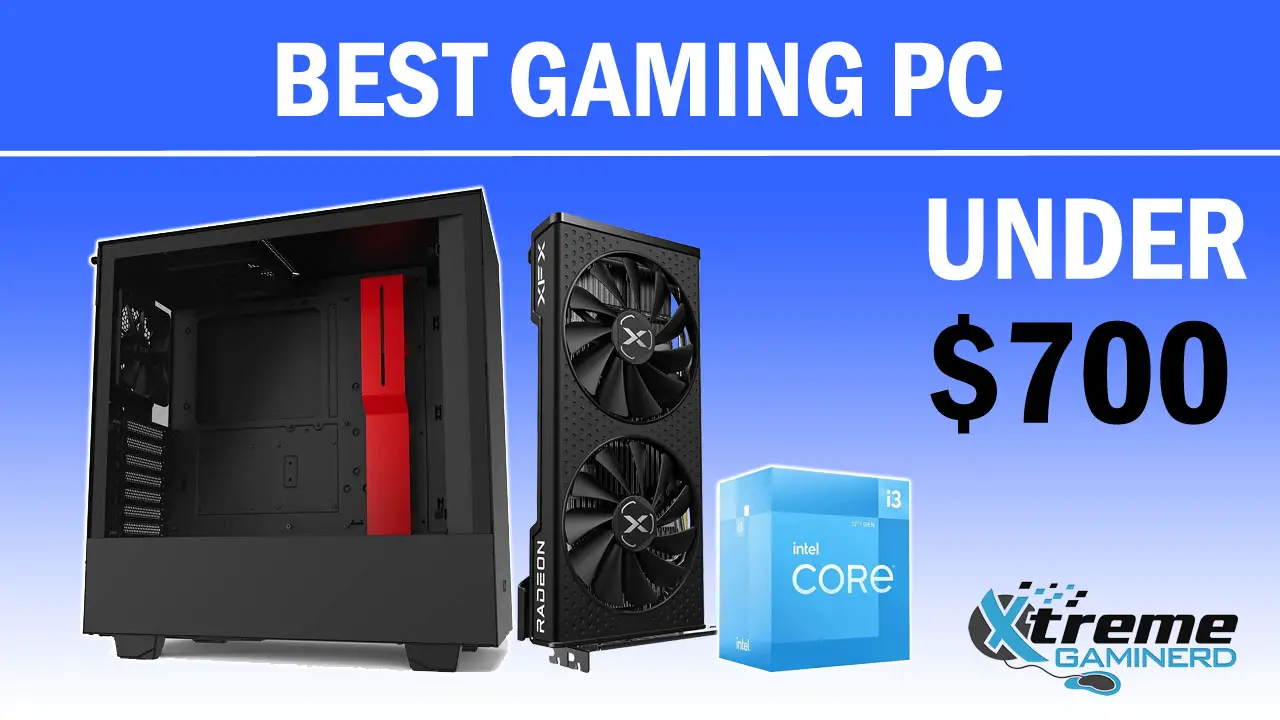 $700 Gaming PC