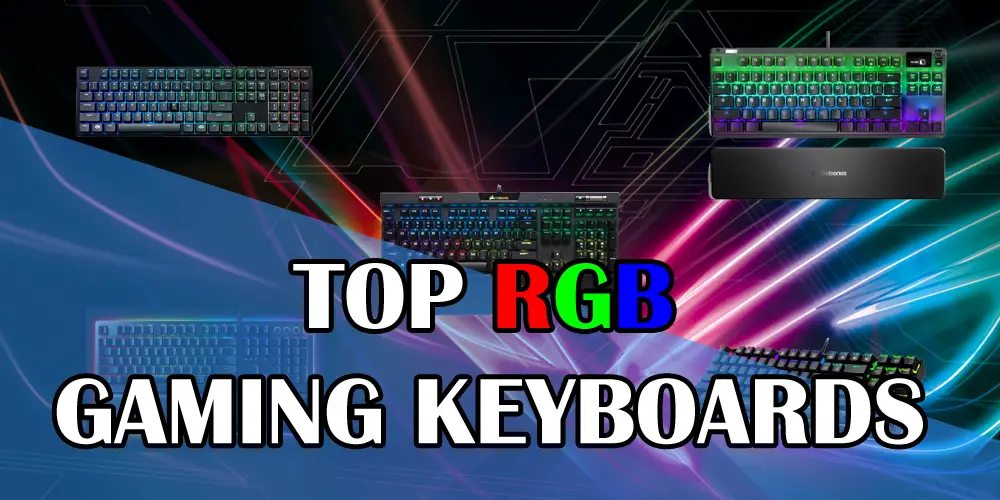 Best RGB Gaming Keyboards