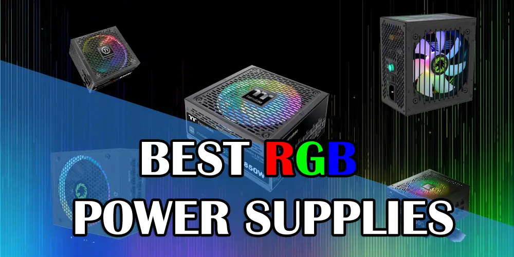 Best RGB Power Supply for PC