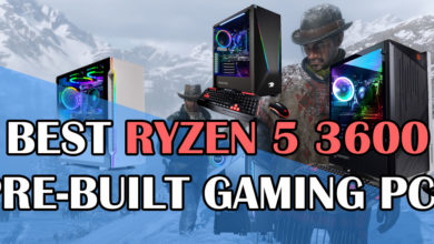 Best Ryzen 5 3600 Pre-Built Gaming PC