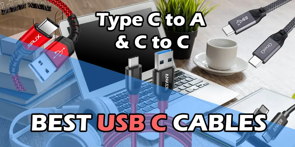 Best USB C Cables