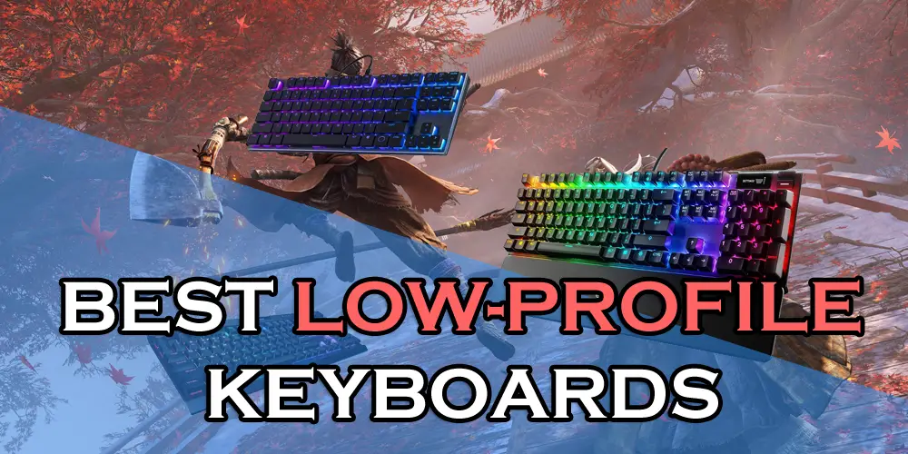 Low Profile Keyboards