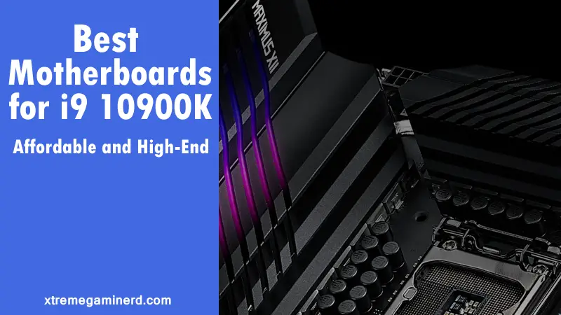 Best Motherboards for i9 10900K