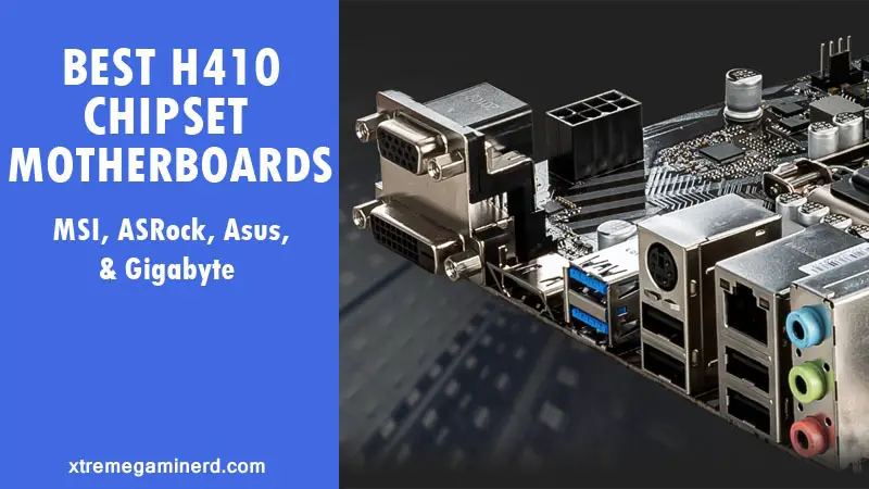 Best H410 chipset motherboards