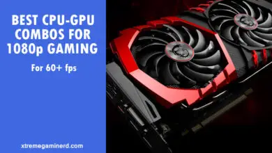 CPU GPU Combos for 1080p Gaming