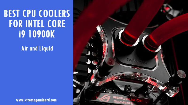 CPU coolers for i9 10900K