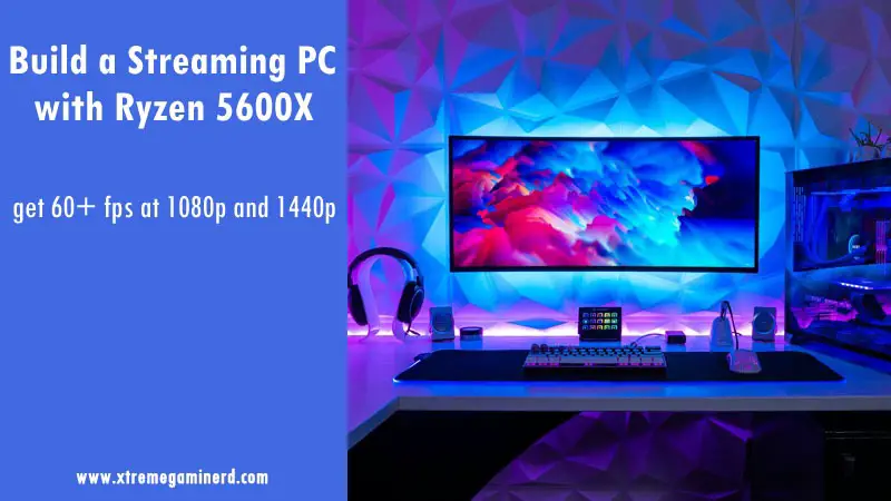 Ryzen 5600X Streaming PC