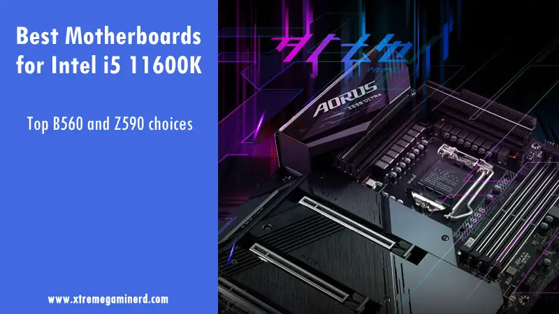Best motherboards for i5 11600K