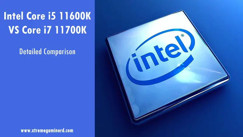 i5 11600K vs i7 11700K