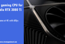 CPU for RTX 3080 Ti
