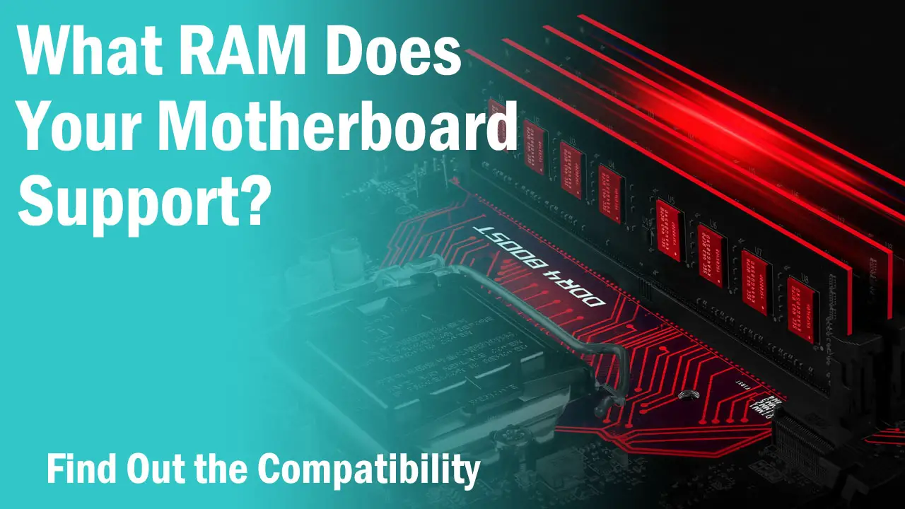 RAM motherboard compatibility