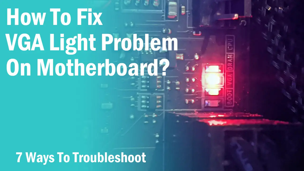 VGA Light On motherboard