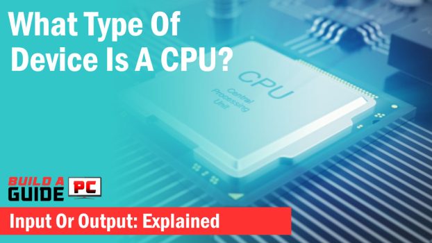 What Type Of Device Is A CPU? Explained - Xtremegaminerd