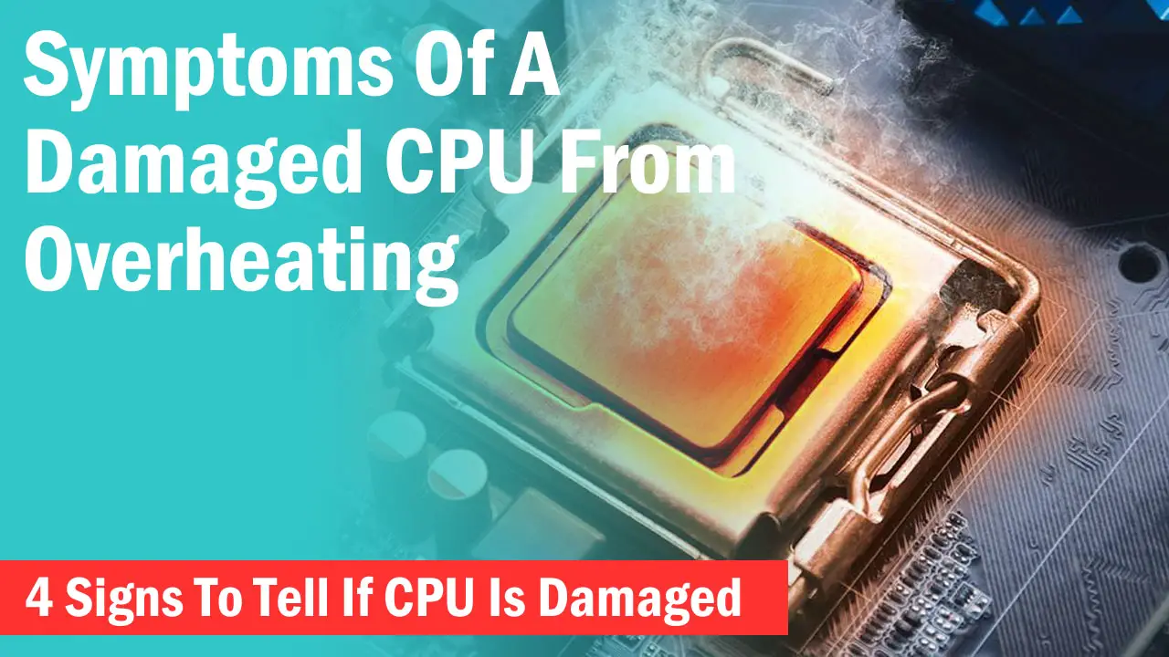 damaged cpu from overheating