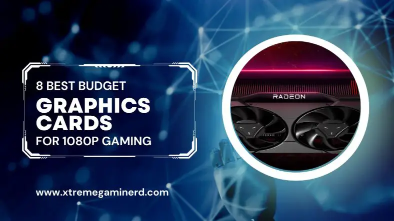 Best Budget graphics cards