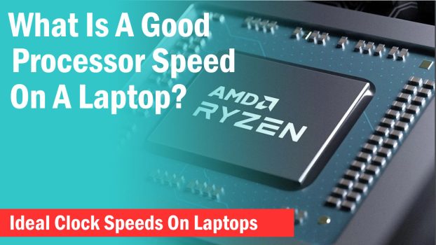 What Is A Good Processor Speed For A Laptop Xtremegaminerd what-is-a-good-processor-speed-for-your-laptop-guide-technize