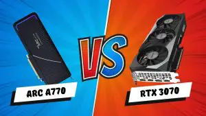 Intel ARC A770 vs Nvidia RTX 3070: Should you go with Intel?
