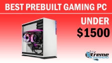 The Best PreBuilt Gaming PC Under $1500 In 2023