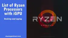 List of All Ryzen CPUs with Integrated Graphics[2023]